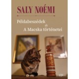 P&eacute;ldabesz&eacute;dek &eacute;s A Macska t&ouml;rt&eacute;netei - Saly No&eacute;mi