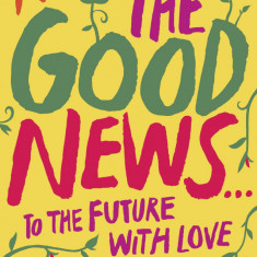 And Now For The Good News | Ruby Wax