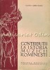 Contributii La Istoria Muzicii Rominesti - Romeo Ghircoiasiu - Tiraj: 2670 Ex.