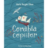Cumpara ieftin Corabia copiilor, Mario Vargas Llosa