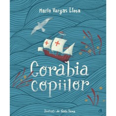 Corabia copiilor, Mario Vargas Llosa