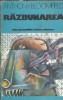 Razbunarea - Anthony Bloomfield, Editura Univers, Colectia Globus, 1976, Literatura straina