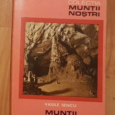 Muntii Aninei de Vasile Sencu Colectia Muntii Nostri + Harta