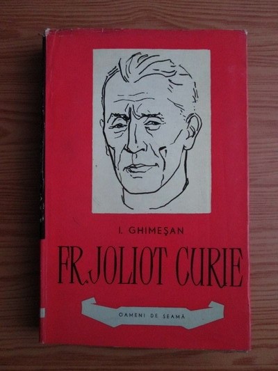 I. Ghimesan - Frederic Joliot Curie
