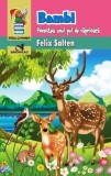 Bambi. Povestea unui pui de caprioara | Felix Salten, Andreas