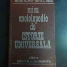 Mica Enciclopedie De Istorie Universala - Marcel D. Popa Horia C. Matei ,542899