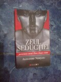 N2 Zeul Seductiei - Povestea unui Don Juan ratat -Alexandru NEMTANU cu autograf
