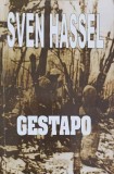 Gestapo - Sven Hassel, Editura Lucman, 2005, 400 pagini, Paperback, Carte Politista