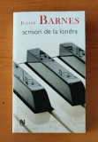 Julian Barnes - Scrisori de la Londra