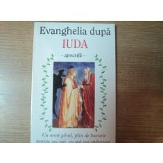EVANGHELIA DUPA IUDA - APOCRIFA - de MARIA IVANESCU