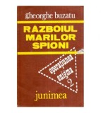 Gheorghe Buzatu - Razboiul marilor spioni - vol. 1 - 119894
