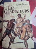 Anne Bernet, Les gladiateurs