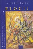 Valentin Tascu - Elogii Cvartet opus 1-4 | Carte Poezie Romana Brosata Stare Buna