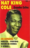 Nat King Cole - Nat King Cole En Espa&ntilde;ol Grandes Exitos Vol. 1, Caseta audio