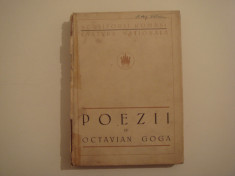 Poezii - Octavian Goga Editura Cultura Nationala 1924 foto