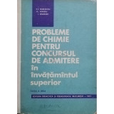 V. T. Marculetiu - Probleme de chimie pentru concursul de admitere in invatamantul superior, editia a treia (editia 1971)