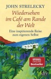 Wiedersehen im Caf&eacute; am Rande der Welt