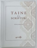 TAINE DIN SCRIPTURI , ADEVAR PENTRIU VIATA , 2016