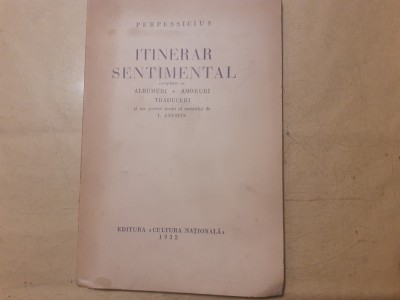 PERPESSICIUS-ITINERAR SENTIMENTAL-1942 a1. foto