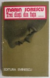 Trei dinti din fata - Marin Sorescu - Carte beletristica