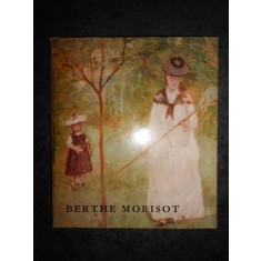 MARINA PREUTU - BERTHE MORISOT. ALBUM (1977, Maestrii Artei Universale)