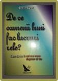 De ce Oamenii Buni Fac Lucruri Rele - Debbie Ford, For You, Spiritualitate, Ezoterism, 2011, 224 pagini