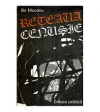 Ilie Mocanu - Reteaua cenusie - 120663