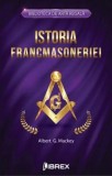 Istoria francmasoneriei - Albert G. Mackey, Librex media international