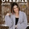 Oversize Fashion Crochet: 6 Cozy Cardigans, Pullovers &amp; Wraps Designed with Maximum Style and Ease