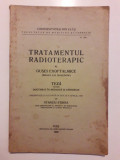 Teza doctorat 1928 - Tratamentul radioterapic al gusei... / R3S, Alta editura
