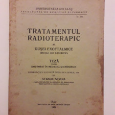 Teza doctorat 1928 - Tratamentul radioterapic al gusei... / R3S