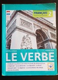 Le Verbe. Exercices de Grammaire - Daniela H&acirc;rșan, Carmen Mann