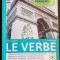 Le Verbe. Exercices de Grammaire - Daniela H&acirc;rșan, Carmen Mann