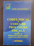 CODUL FISCAL * CODUL DE PROCEDURA FISCALA 2003