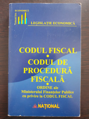 CODUL FISCAL * CODUL DE PROCEDURA FISCALA 2003 foto