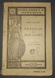 Andr&eacute; Theuriet - Prăvălia la doi crapi (Biblioteca Minerva nr. 65A) - Carte Veche, Bibliofilie