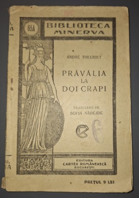 Andr&amp;eacute; Theuriet - Prăvălia la doi crapi (Biblioteca Minerva nr. 65A) foto