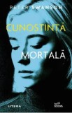 Cunostinta mortala - Peter Swanson