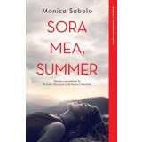 Sora mea, Summer - Monica Sabolo