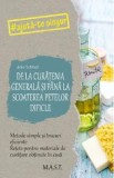 De la curatenia generala si pana la scoaterea petelor dificile - Anke Schmidt