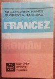 myh 421D - Hanes - Sadeanu - Mic dictionar Francez - Roman - ed 1983