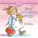 Bori orvoshoz megy - Bar&aacute;tnőm, Bori 4. - Liane Schneider