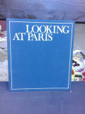 LOOKING AT PARIS