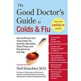Good Doctor&#039;s Guide to Colds and Flu [Updated Edition]