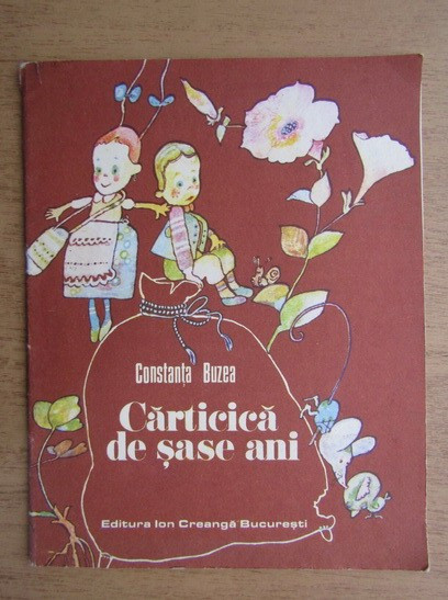 Constanta Buzea - Carticica de sase ani (1988, autograful si dedicatia autoarei)