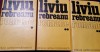 Liviu Rebreanu - Romane (3 Volume) - Editura Cartea Romaneasca, 1986 - Beletristica Romantica