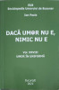Daca Umor Nu E, Nimic Nu E Vol. 28: Umor in Uniforma - Ion Pecie, 2022, 260 Pagini, Editura Bucuresti, Carte in Romana