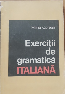 MARIA OPREAN - EXERCITII DE GRAMATICA ITALIANA foto