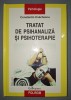 CONSTANTIN ENACHESCU - TRATAT DE PSIHANALIZA SI PSIHOTERAPIE (EDIȚIA A III-A)