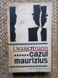 CAZUL MAURIZIUS-JAKOB WASSERMANN